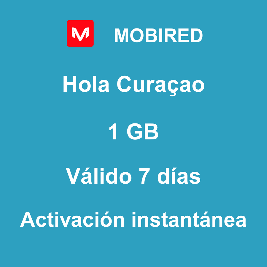 eSIM Curaçao Internet 1 GB – 7 días | Mobired Hola Curaçao