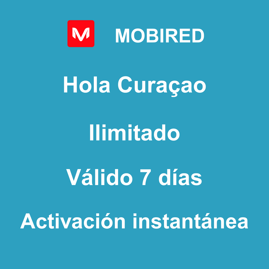 eSIM Curaçao Internet Ilimitado – 7 días | Mobired Hola Curaçao