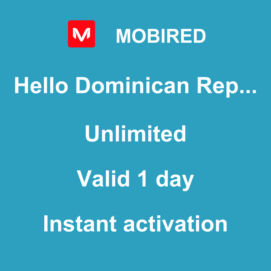 eSIM Dominican Republic Internet unlimited – 1 day | Mobired Hello Dominican Republic