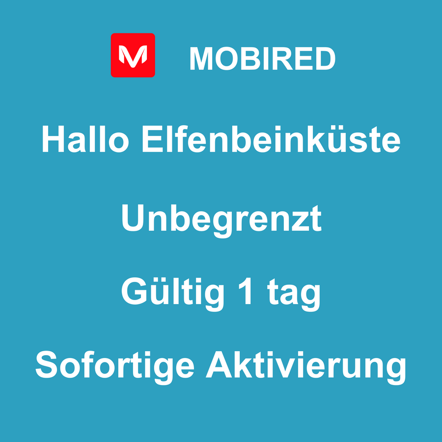 eSIM Elfenbeinküste Internet Unbegrenzt – 1 tag | Mobired Hallo Elfenbeinküste