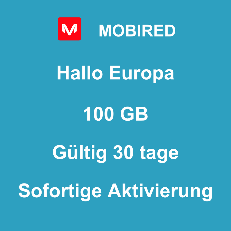 eSIM Europa Internet 100 GB – 30 tage | Mobired Hallo Europa