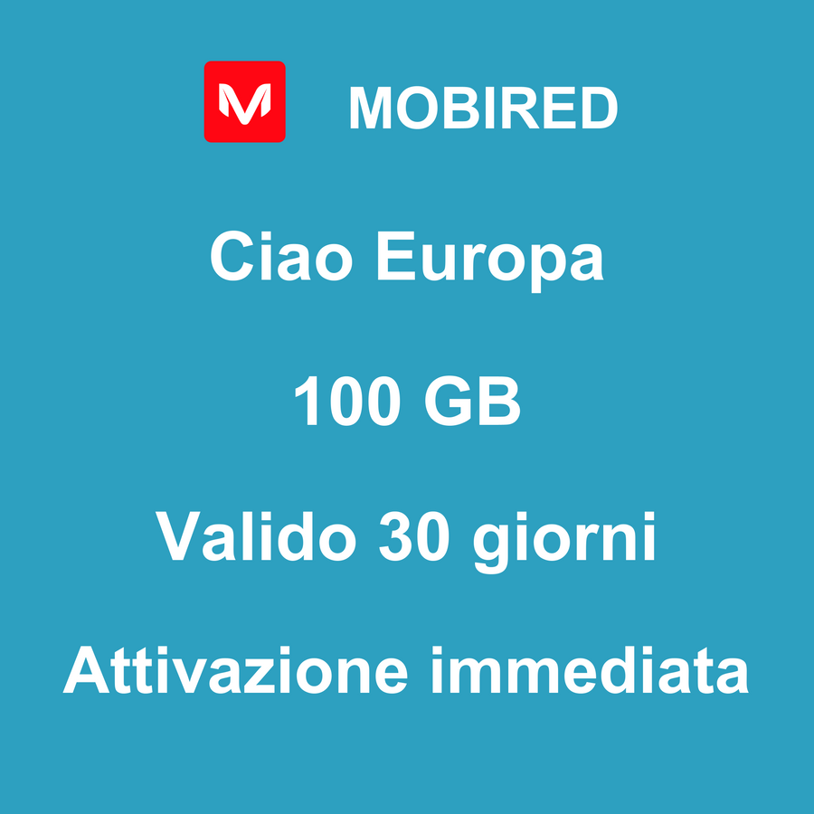 eSIM Europa Internet 100 GB – 30 giorni | Mobired Ciao Europa