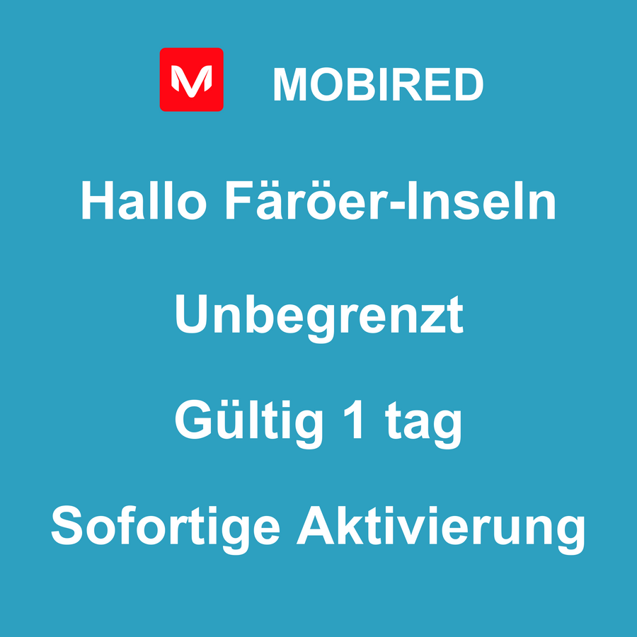 eSIM Färöer-Inseln Internet Unbegrenzt – 1 tag | Mobired Hallo Färöer-Inseln