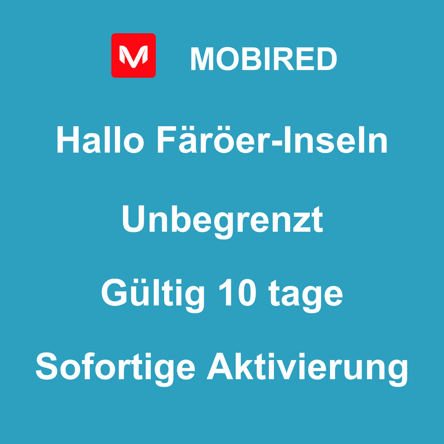 eSIM Färöer-Inseln Internet Unbegrenzt – 10 tage | Mobired Hallo Färöer-Inseln
