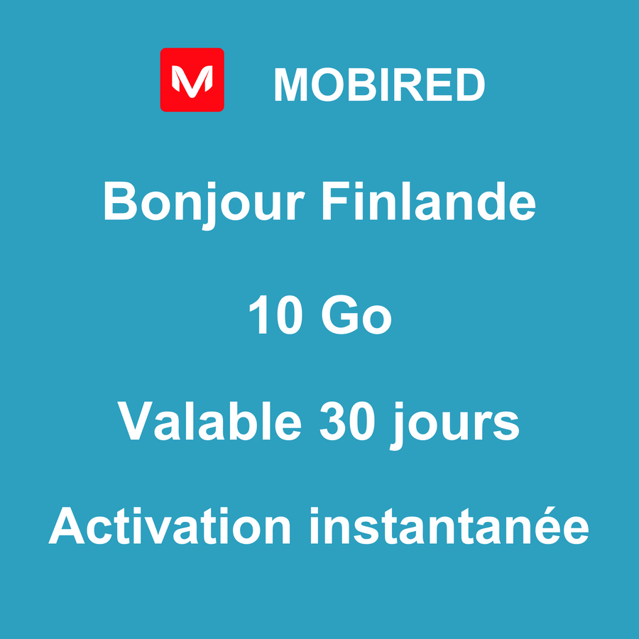 eSIM Finlande Internet 10 Go – 30 jours | Mobired Bonjour Finlande
