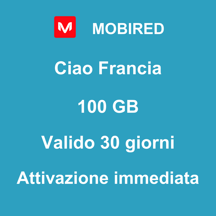 eSIM Francia Internet 100 GB – 30 giorni | Mobired Ciao Francia
