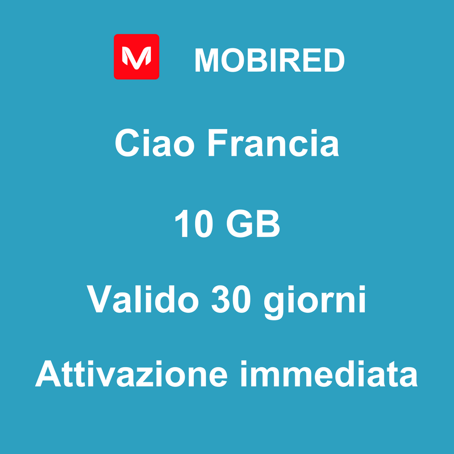 eSIM Francia Internet 10 GB – 30 giorni | Mobired Ciao Francia