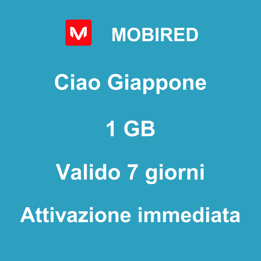eSIM Giappone Internet 1 GB – 7 giorni | Mobired Ciao Giappone