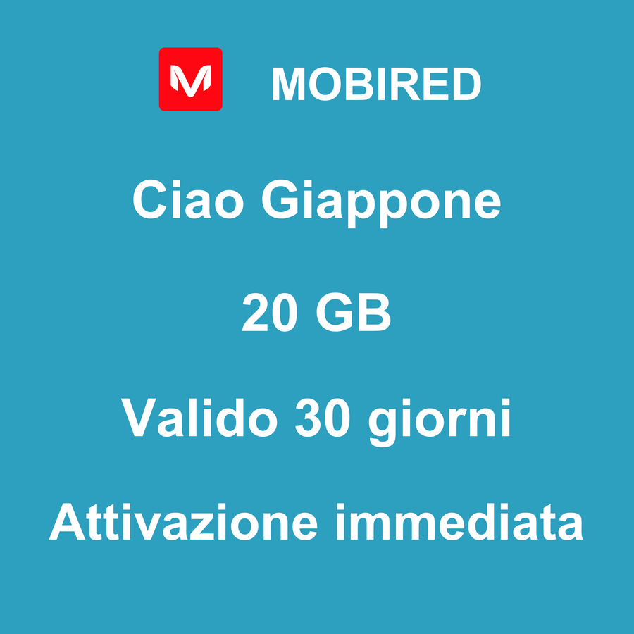 eSIM Giappone Internet 20 GB – 30 giorni | Mobired Ciao Giappone