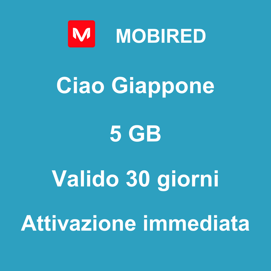eSIM Giappone Internet 5 GB – 30 giorni | Mobired Ciao Giappone
