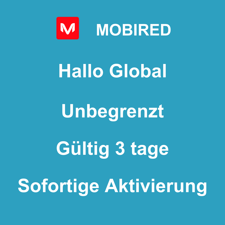 eSIM Global Internet Unbegrenzt – 3 tage | Mobired Hallo Global