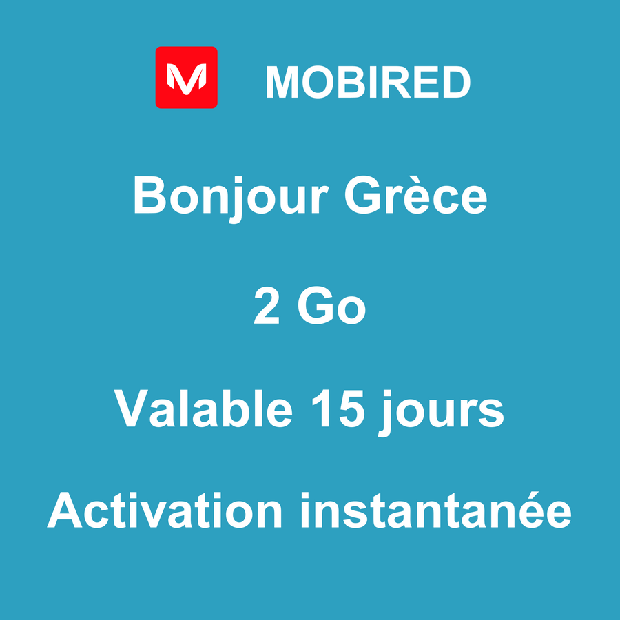 eSIM Grèce Internet 2 Go – 15 jours | Mobired Bonjour Grèce