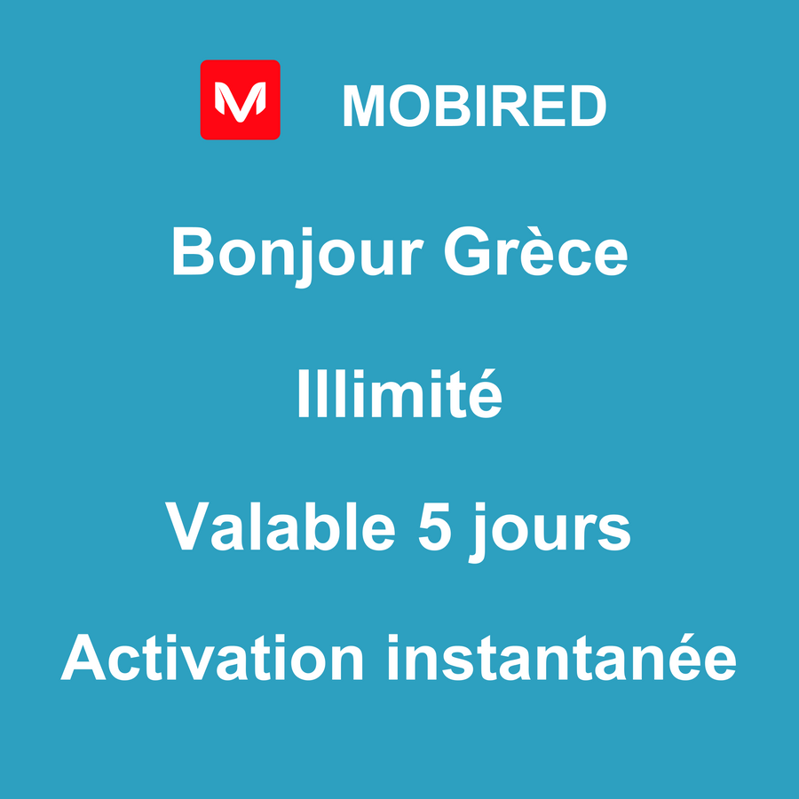 eSIM Grèce Internet Illimité – 5 jours | Mobired Bonjour Grèce