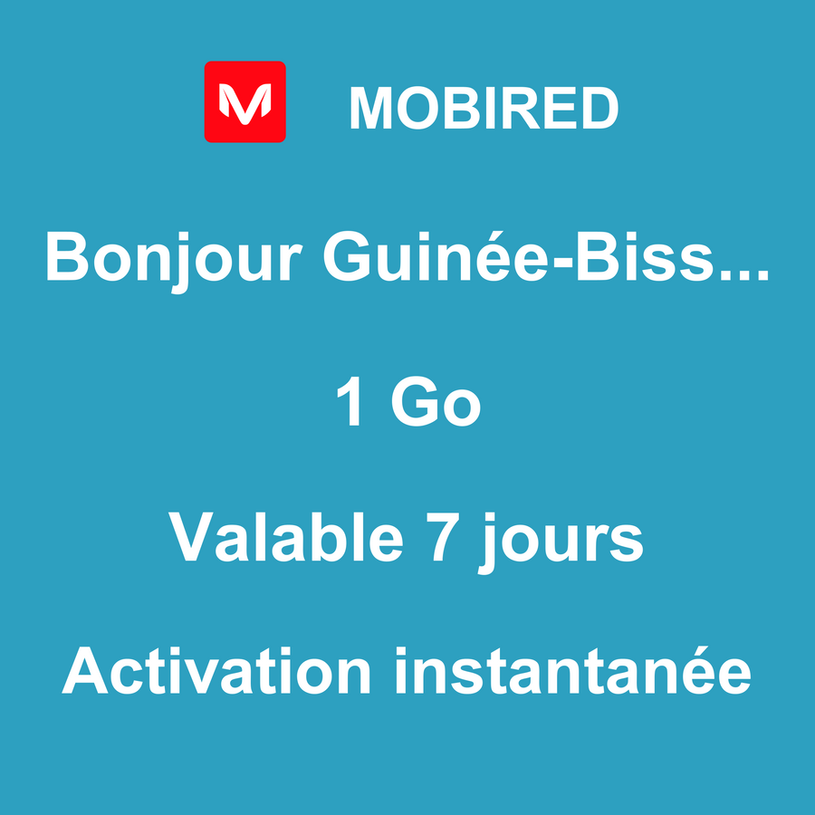 eSIM Guinée-Bissau Internet 1 Go – 7 jours | Mobired Bonjour Guinée-Bissau