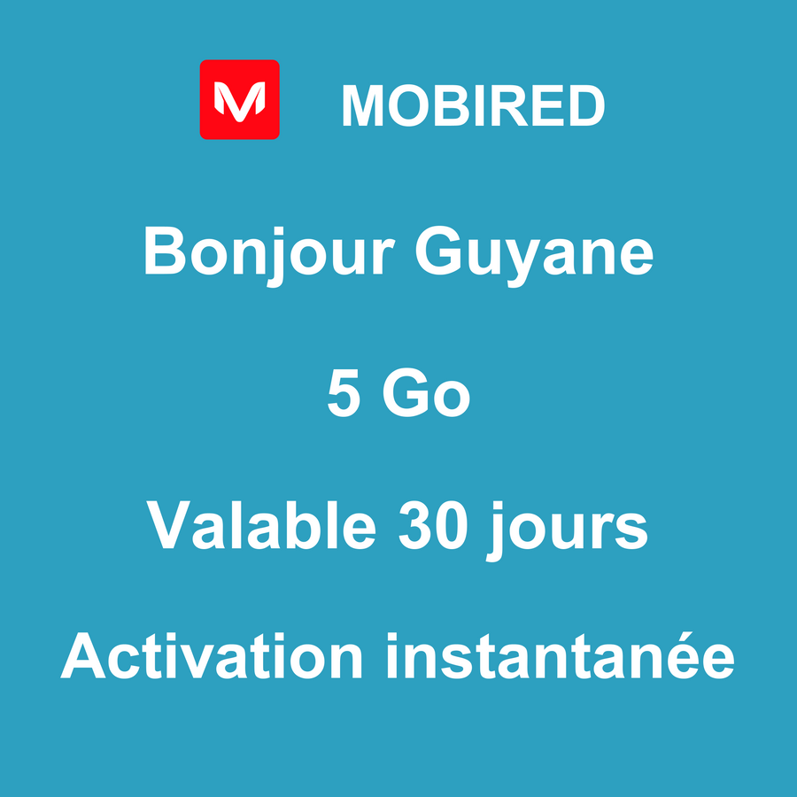 eSIM Guyane Internet 5 Go – 30 jours | Mobired Bonjour Guyane