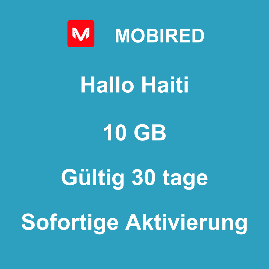 eSIM Haiti Internet 10 GB – 30 tage | Mobired Hallo Haiti