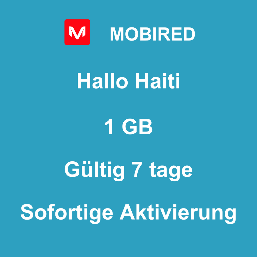 eSIM Haiti Internet 1 GB – 7 tage | Mobired Hallo Haiti