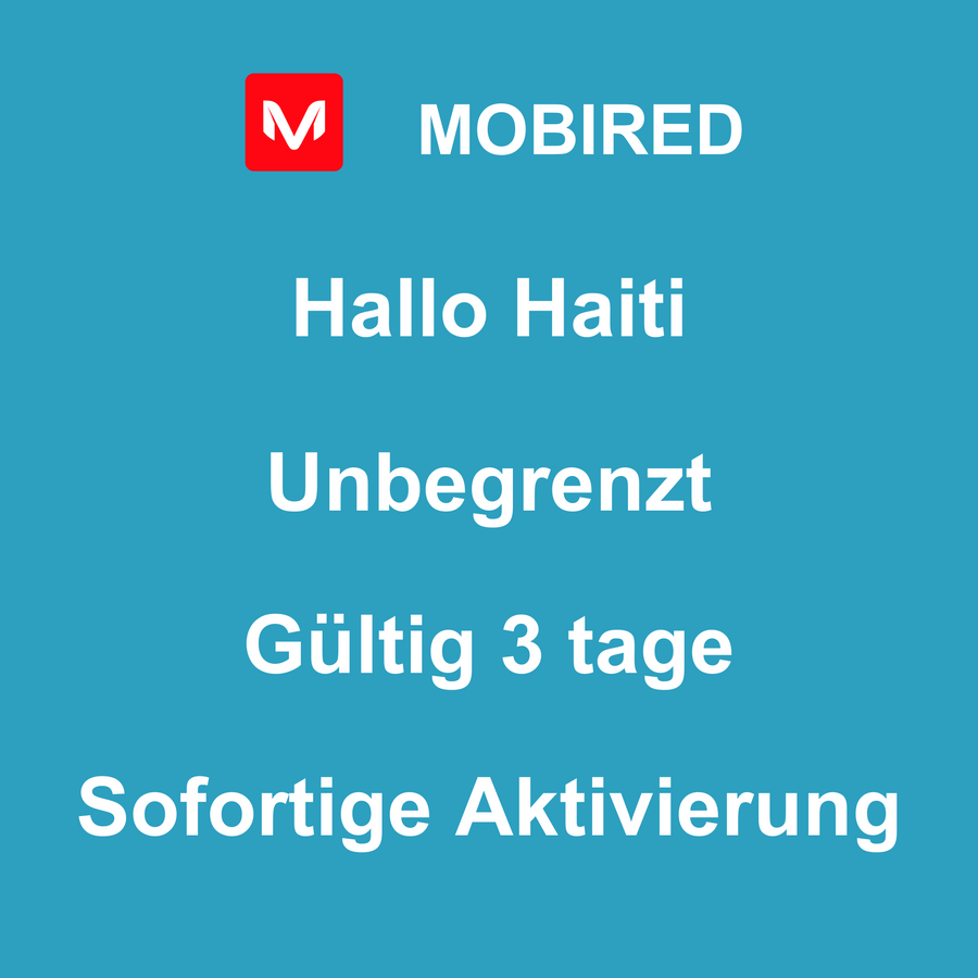 eSIM Haiti Internet Unbegrenzt – 3 tage | Mobired Hallo Haiti