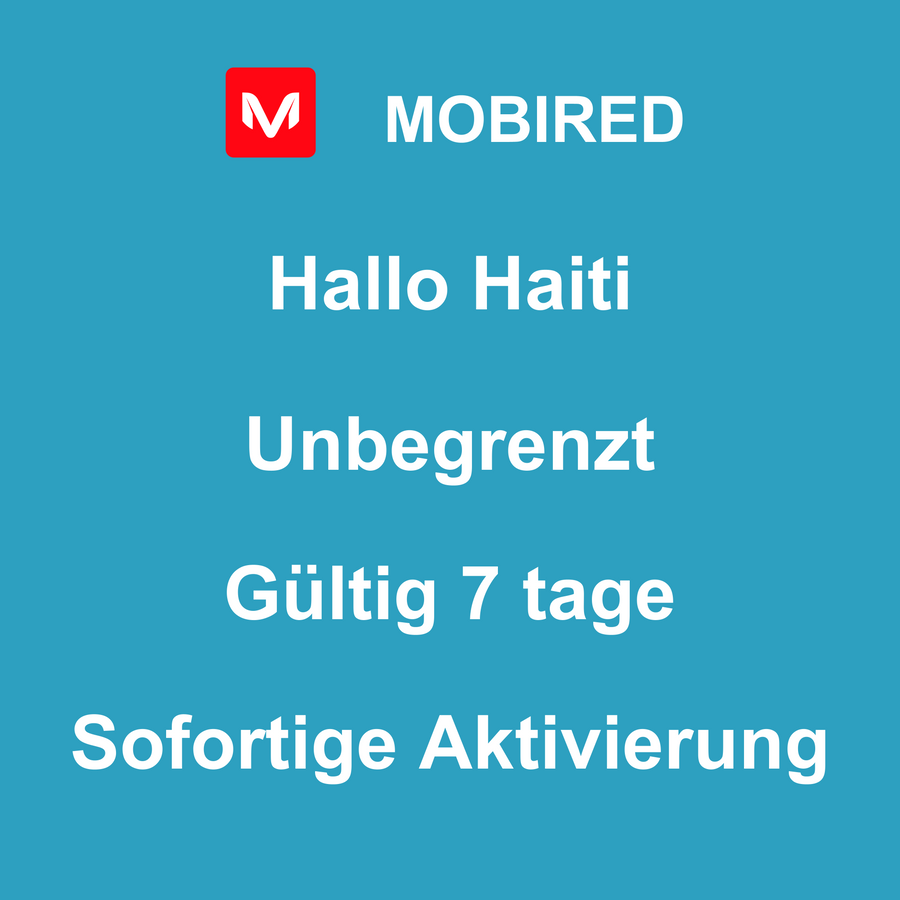eSIM Haiti Internet Unbegrenzt – 7 tage | Mobired Hallo Haiti