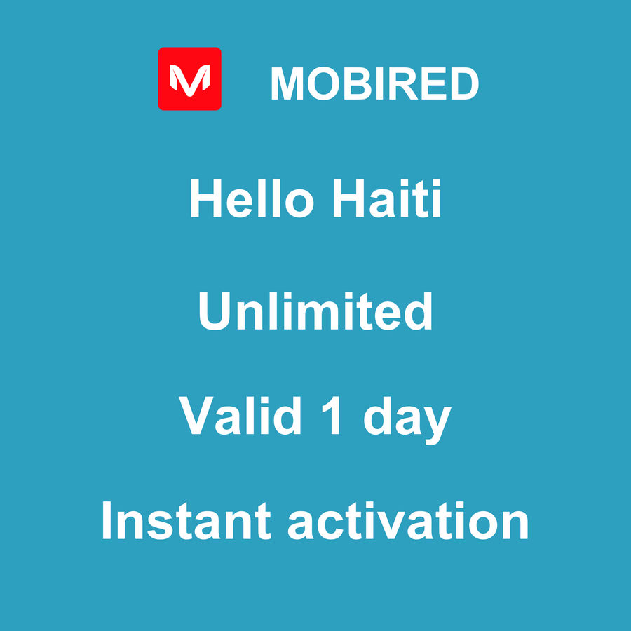 eSIM Haiti Internet unlimited – 1 day | Mobired Hello Haiti