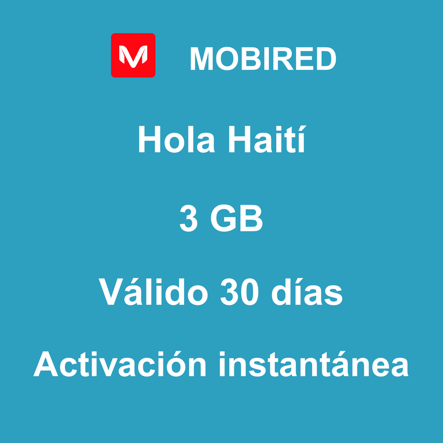eSIM Haití Internet 3 GB – 30 días | Mobired Hola Haití