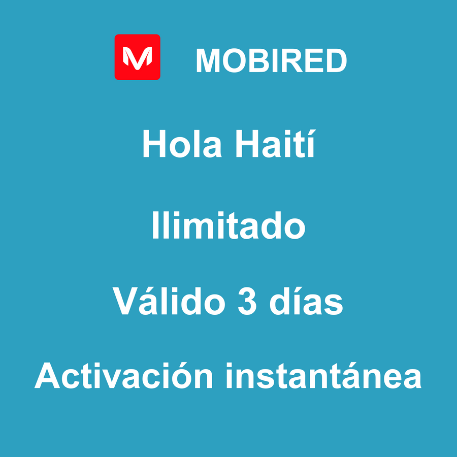 eSIM Haití Internet Ilimitado – 3 días | Mobired Hola Haití