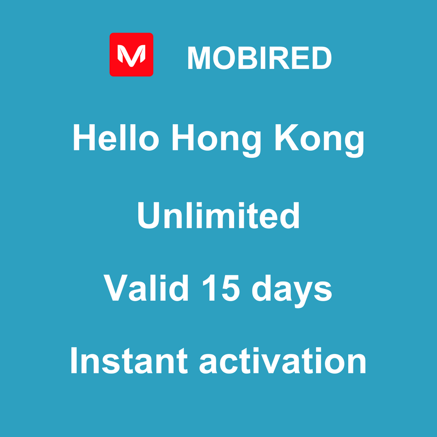 eSIM Hong Kong Internet unlimited – 15 days | Mobired Hello Hong Kong