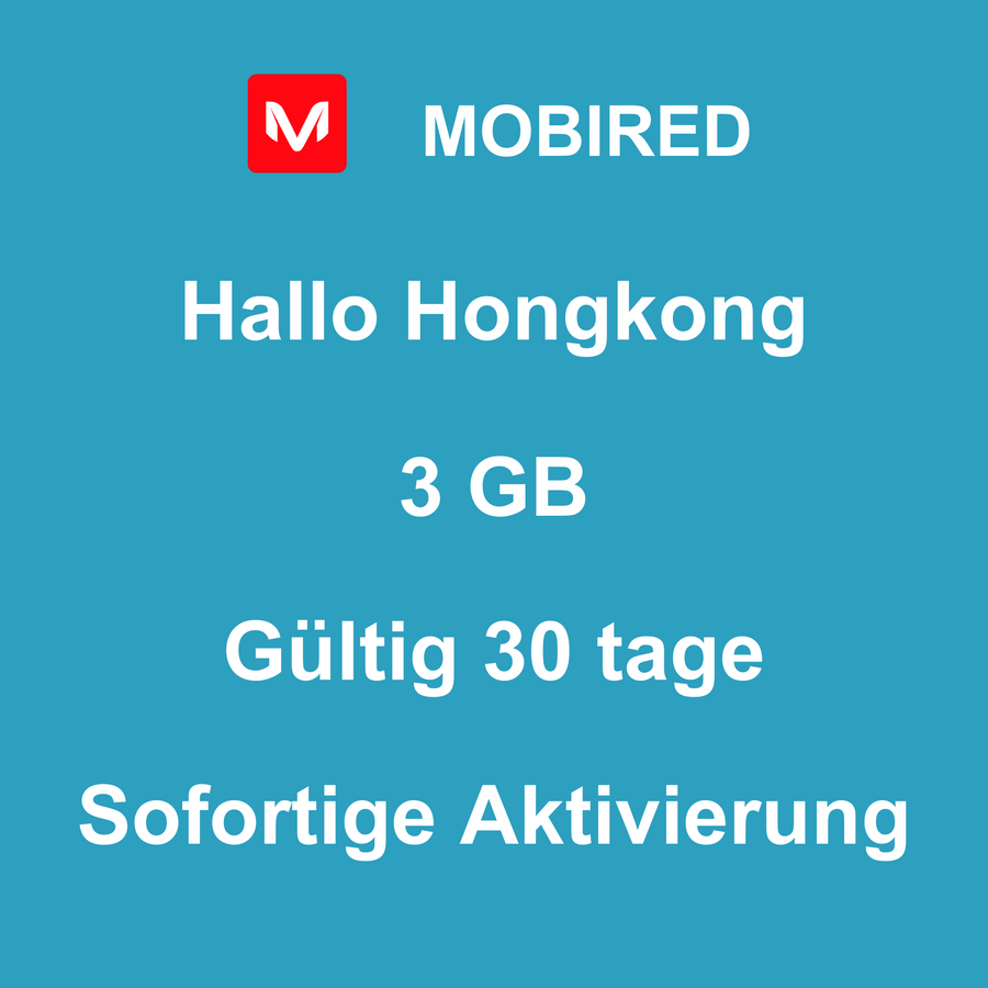eSIM Hongkong Internet 3 GB – 30 tage | Mobired Hallo Hongkong