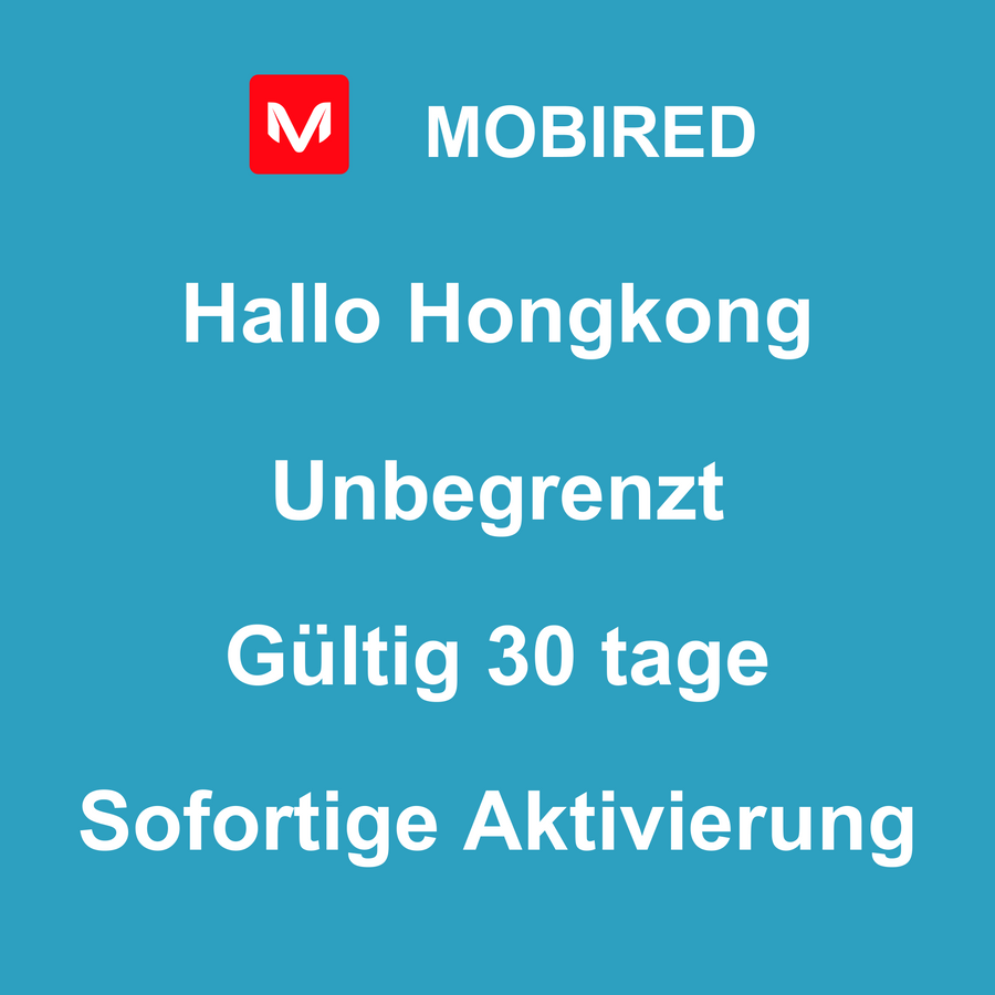 eSIM Hongkong Internet Unbegrenzt – 30 tage | Mobired Hallo Hongkong
