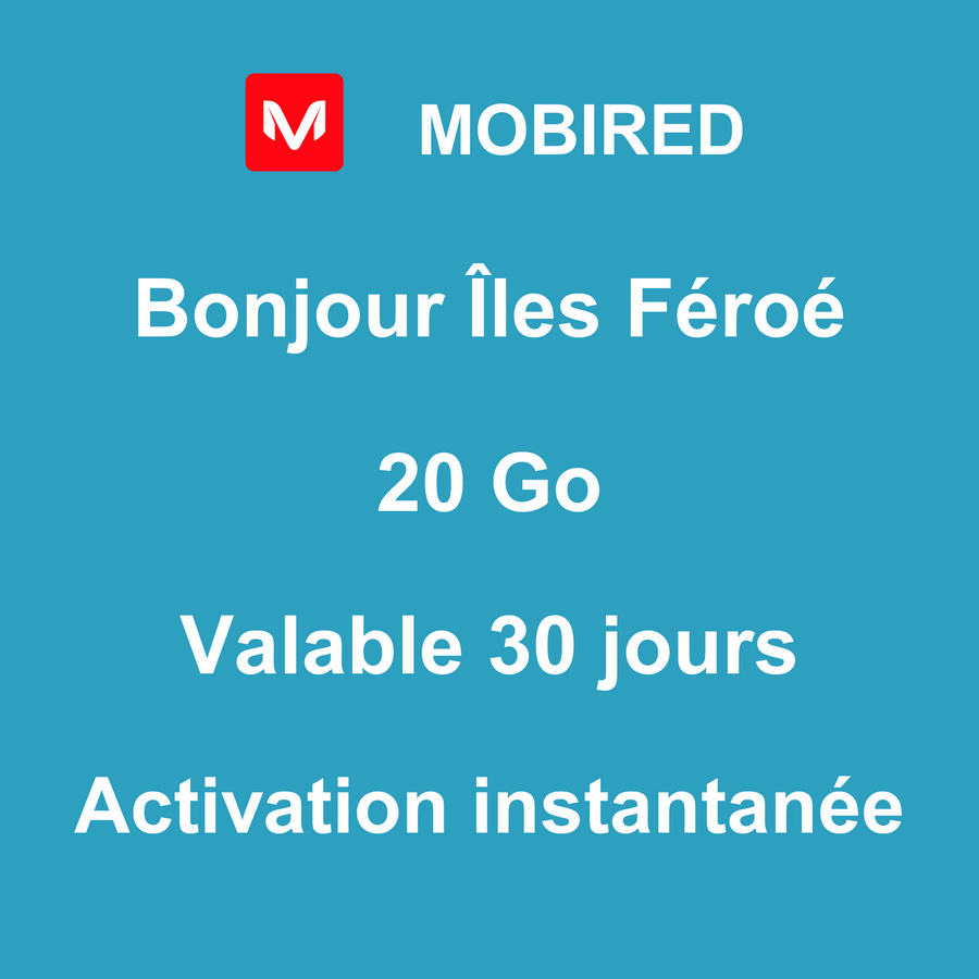 eSIM Îles Féroé Internet 20 Go – 30 jours | Mobired Bonjour Îles Féroé