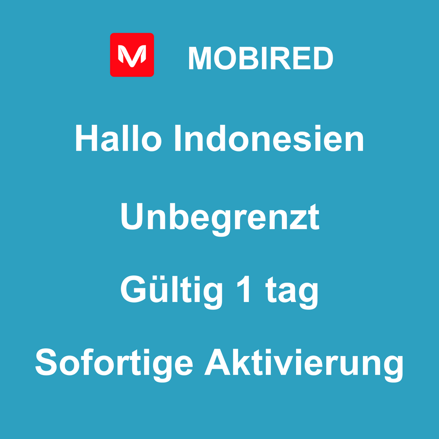 eSIM Indonesien Internet Unbegrenzt – 1 tag | Mobired Hallo Indonesien