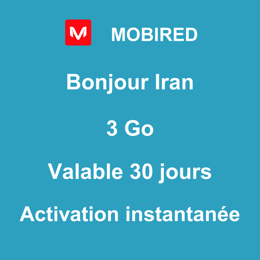 eSIM Iran Internet 3 Go – 30 jours | Mobired Bonjour Iran