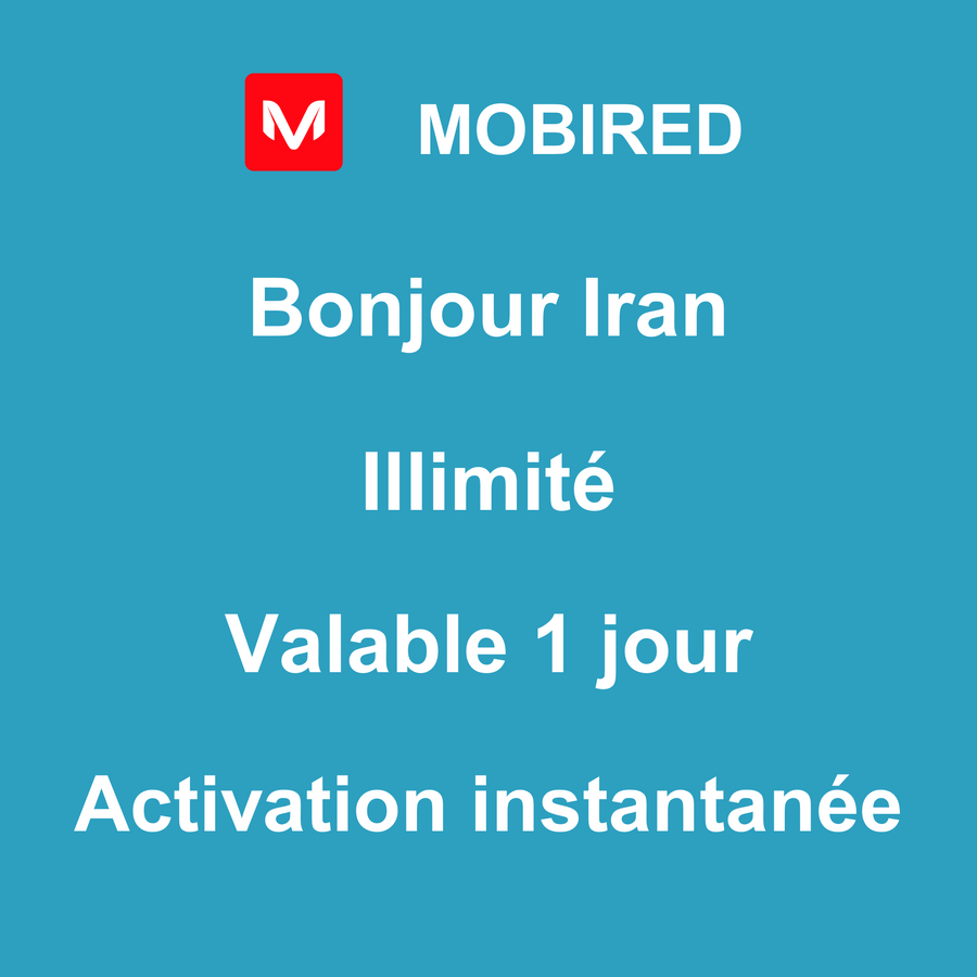 eSIM Iran Internet Illimité – 1 jour | Mobired Bonjour Iran