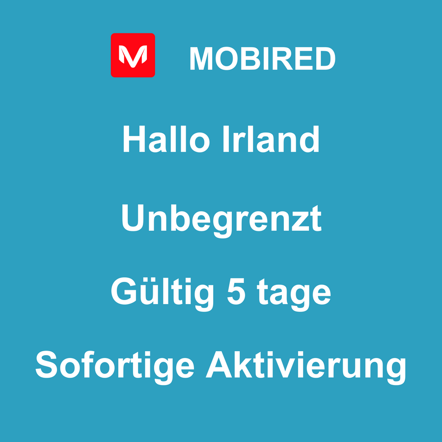 eSIM Irland Internet Unbegrenzt – 5 tage | Mobired Hallo Irland
