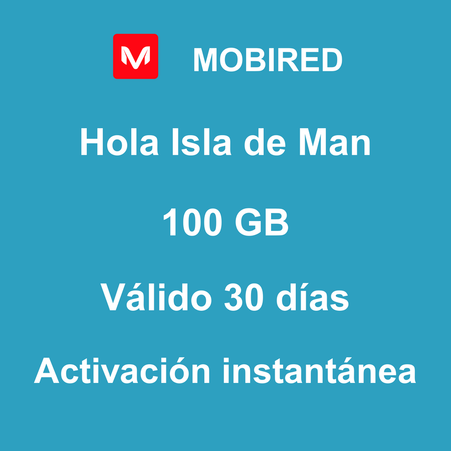 eSIM Isla de Man Internet 100 GB – 30 días | Mobired Hola Isla de Man