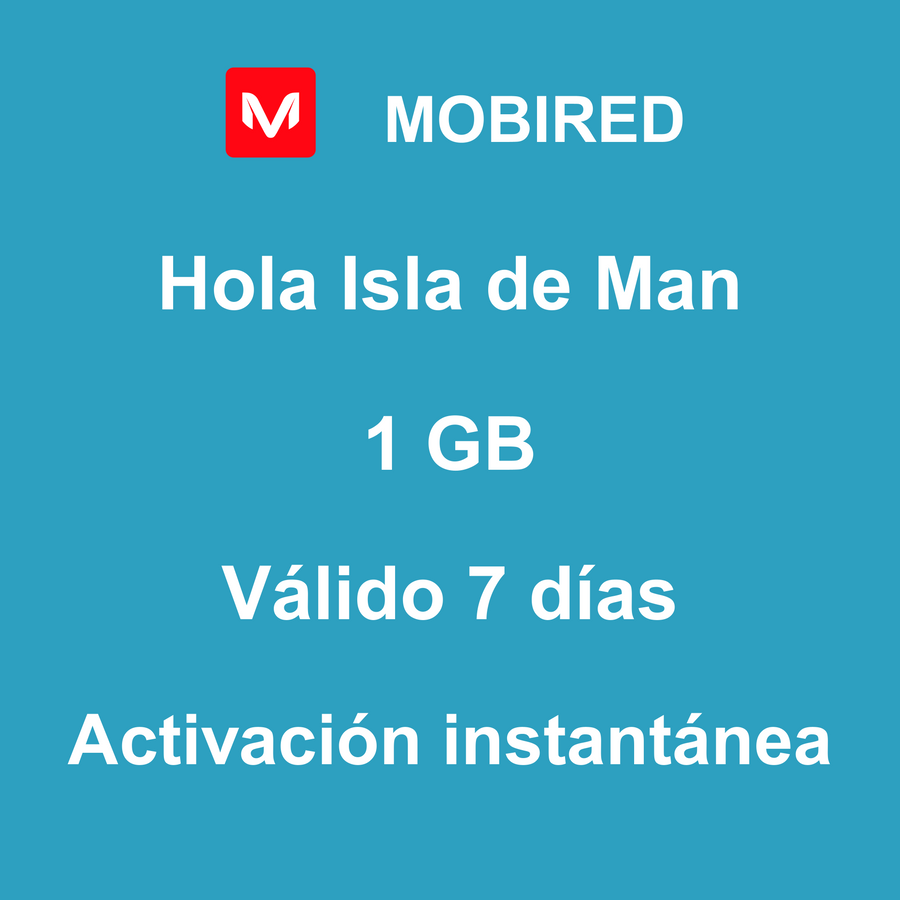 eSIM Isla de Man Internet 1 GB – 7 días | Mobired Hola Isla de Man