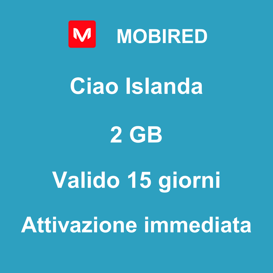 eSIM Islanda Internet 2 GB – 15 giorni | Mobired Ciao Islanda