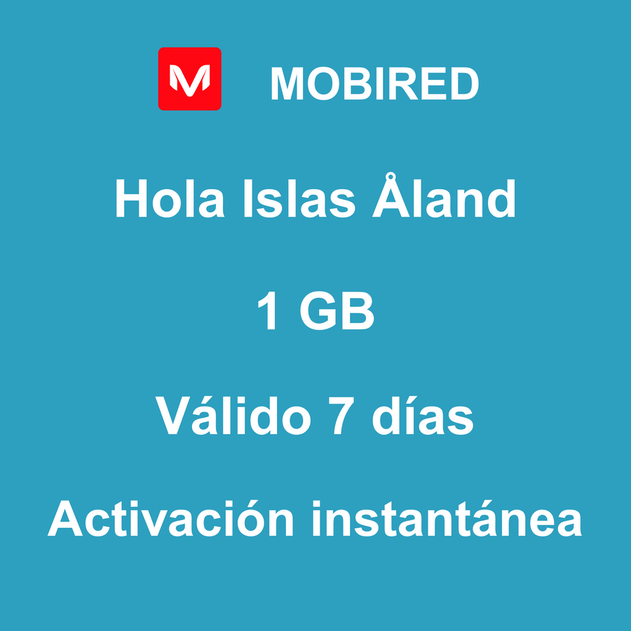 eSIM Islas Åland Internet 1 GB – 7 días | Mobired Hola Islas Åland