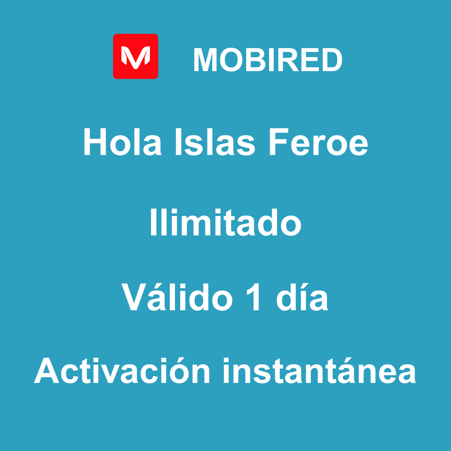 eSIM Islas Feroe Internet Ilimitado – 1 día | Mobired Hola Islas Feroe