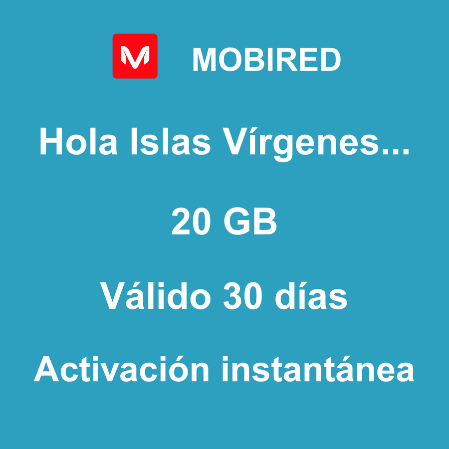 eSIM Islas Vírgenes Británicas Internet 20 GB – 30 días | Mobired Hola Islas Vírgenes Británicas