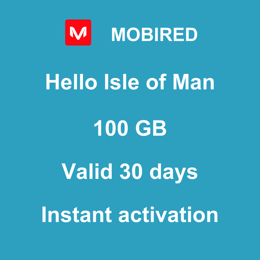 eSIM Isle of Man Internet 100 GB – 30 days | Mobired Hello Isle of Man