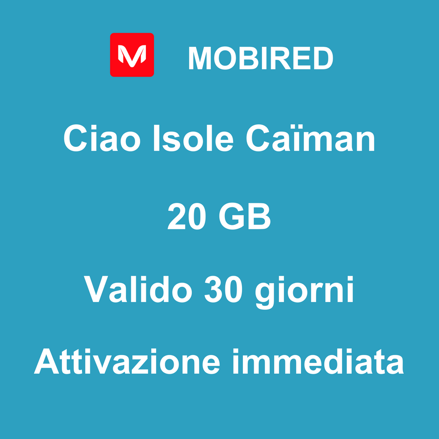 eSIM Isole Caïman Internet 20 GB – 30 giorni | Mobired Ciao Isole Caïman