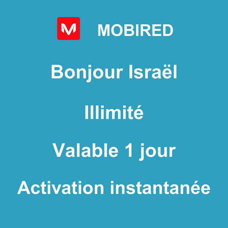 eSIM Israël Internet Illimité – 1 jour | Mobired Bonjour Israël
