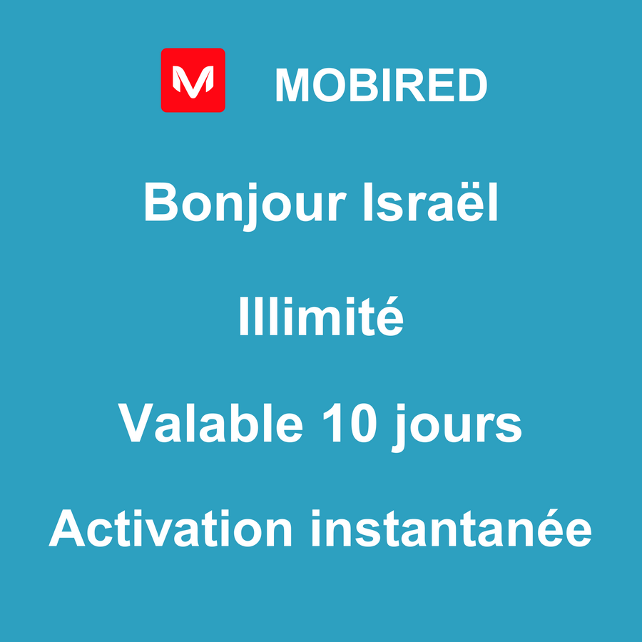 eSIM Israël Internet Illimité – 10 jours | Mobired Bonjour Israël