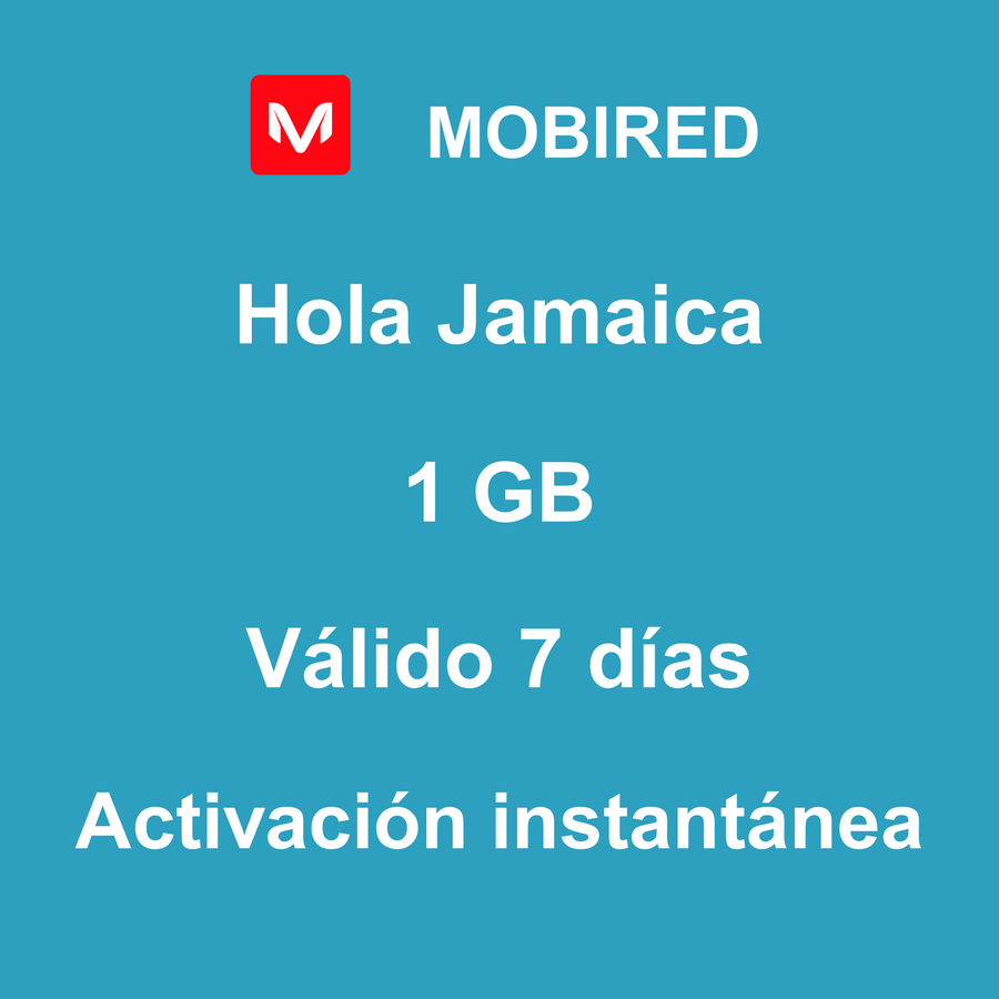 eSIM Jamaica Internet 1 GB – 7 días | Mobired Hola Jamaica