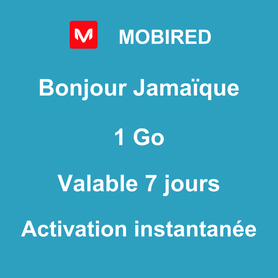 eSIM Jamaïque Internet 1 Go – 7 jours | Mobired Bonjour Jamaïque