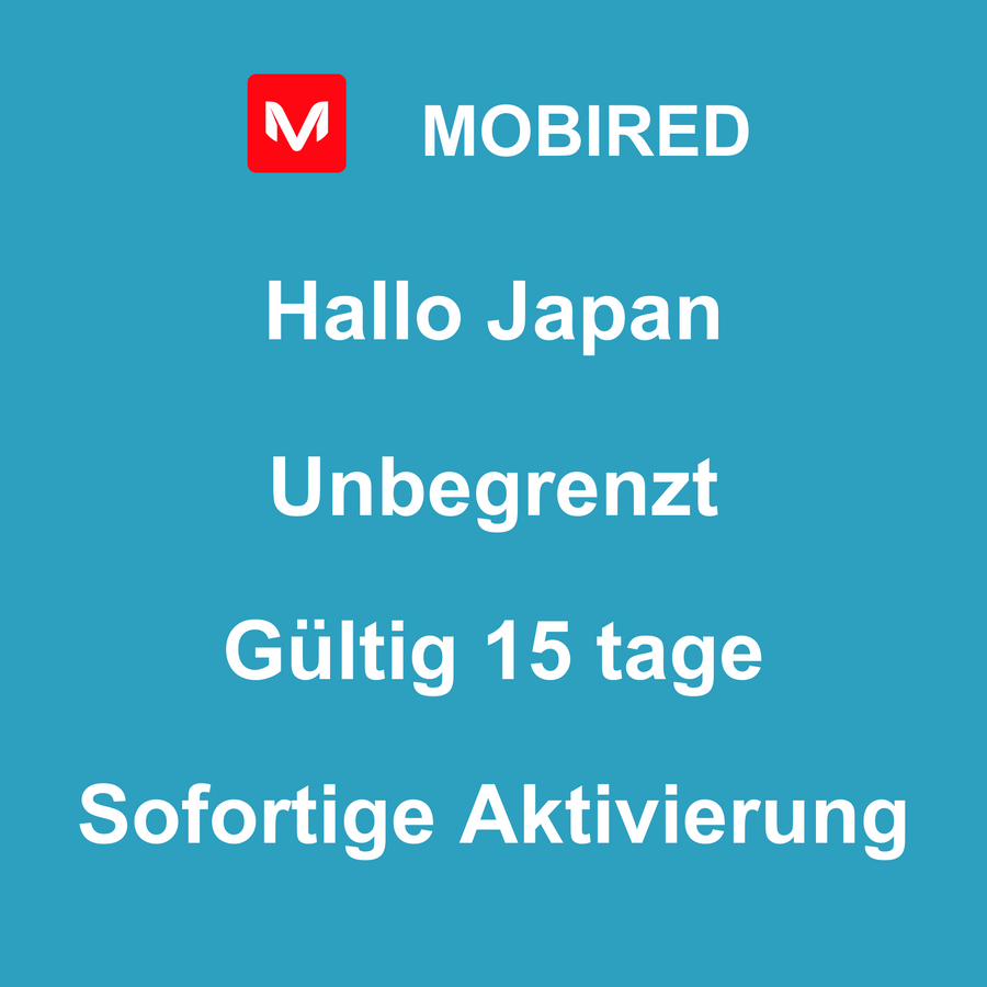eSIM Japan Internet Unbegrenzt – 15 tage | Mobired Hallo Japan