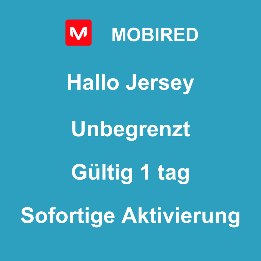 eSIM Jersey Internet Unbegrenzt – 1 tag | Mobired Hallo Jersey