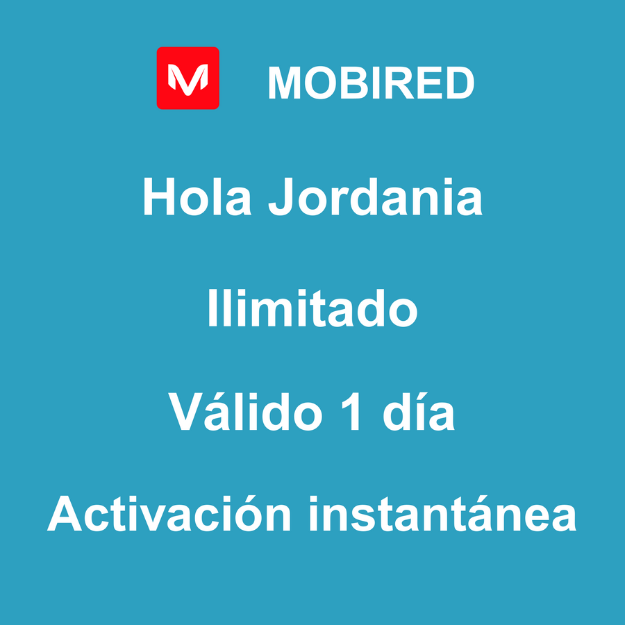 eSIM Jordania Internet Ilimitado – 1 día | Mobired Hola Jordania