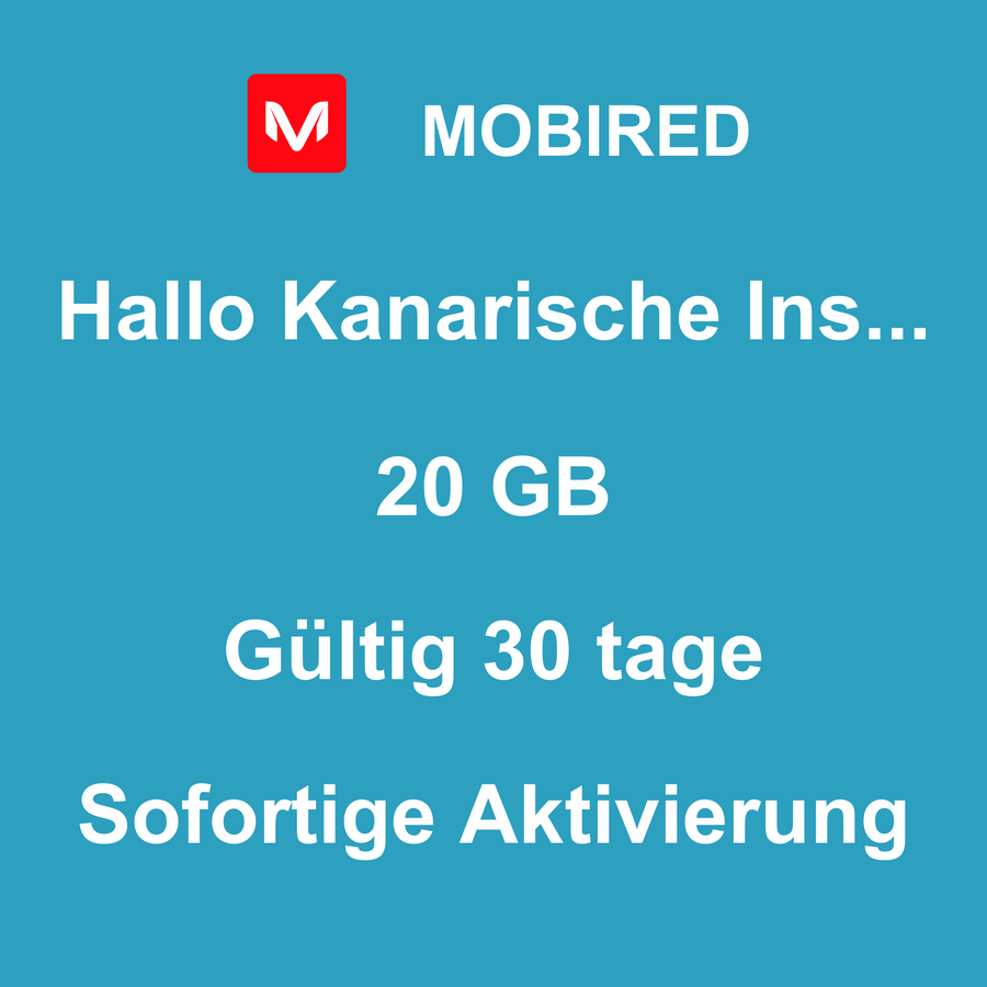 eSIM Kanarische Inseln Internet 20 GB – 30 tage | Mobired Hallo Kanarische Inseln